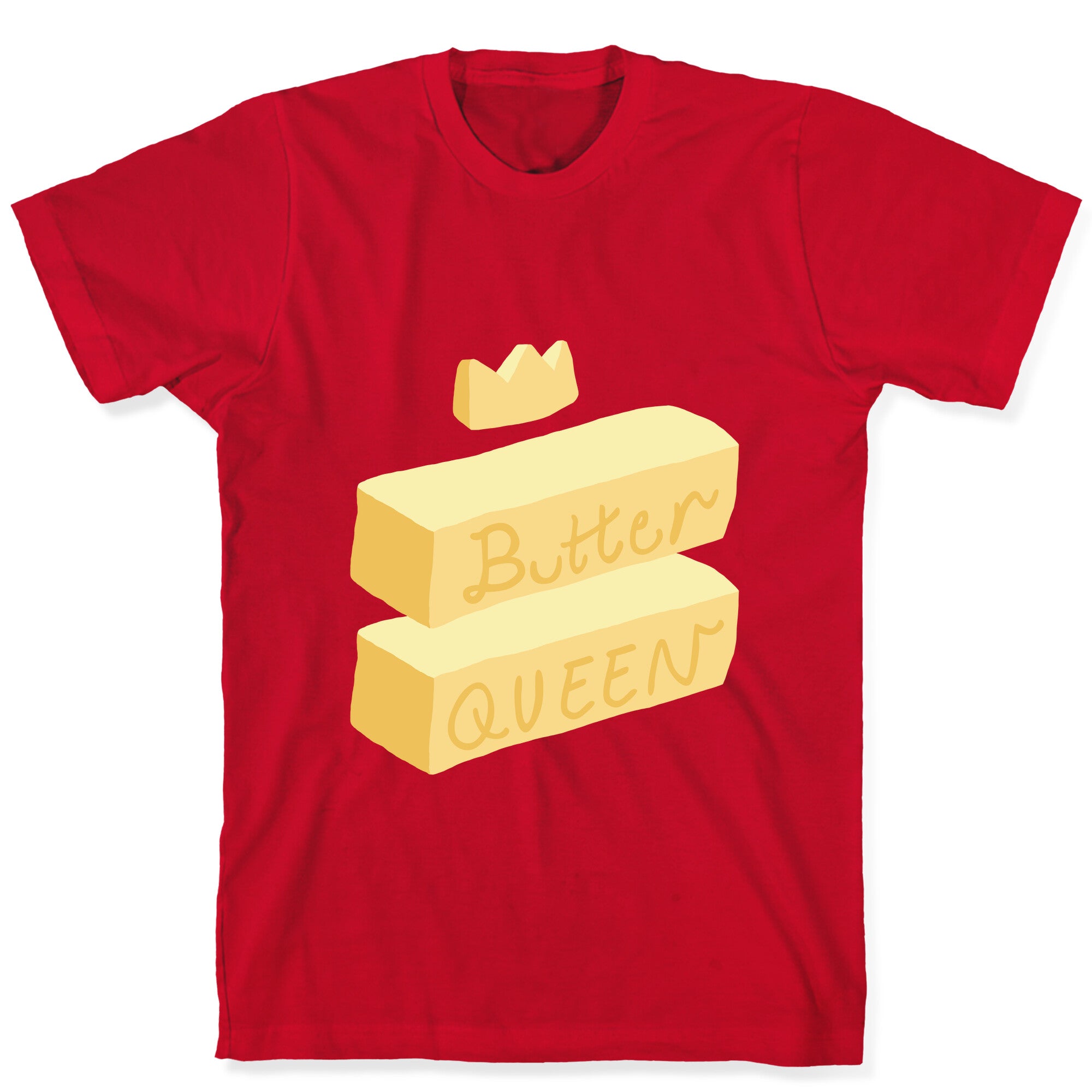 Butter Queen T-Shirt